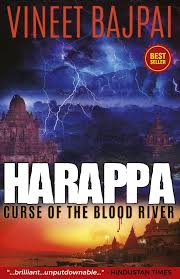 Harappa - Curse Of The Blood River By Vineet Bajpai