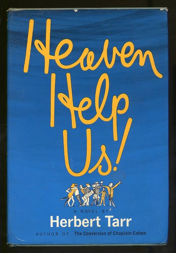 Heaven Help Us By Herbert Tarr
