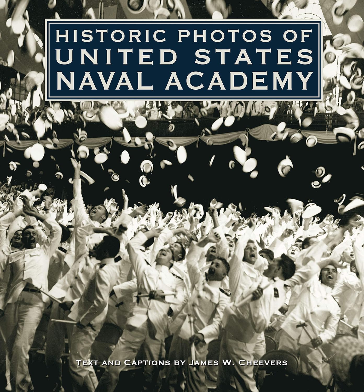 Historic Photos of United States Naval Academy Hardcover ( Rare ) second hand books online