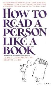 How to Read a Person Like a Book by Gerard Nierenberg and Henry H