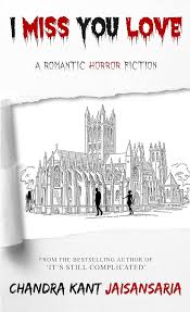 I Miss You Love By Chandra Kant Jaisansaria