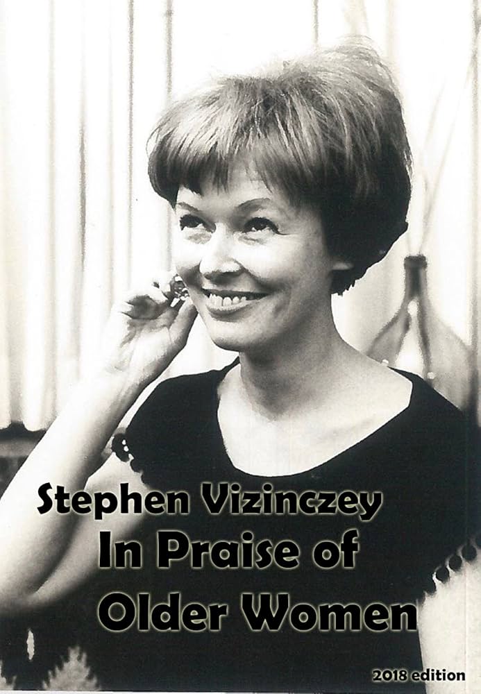 In Praise of Older Women, Stephen Vizinczey