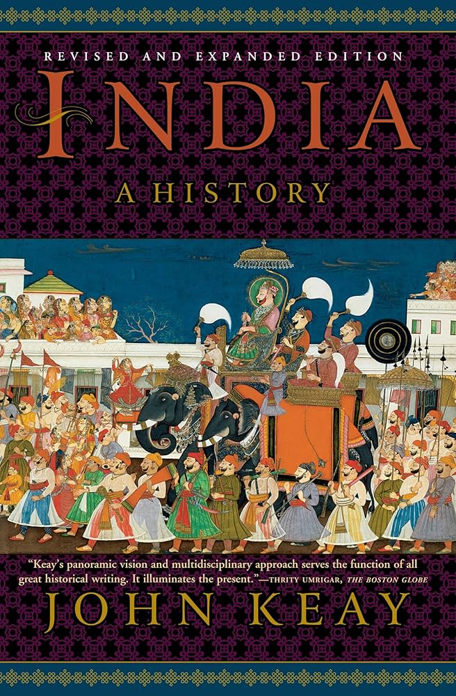 India: A History, John Keay
