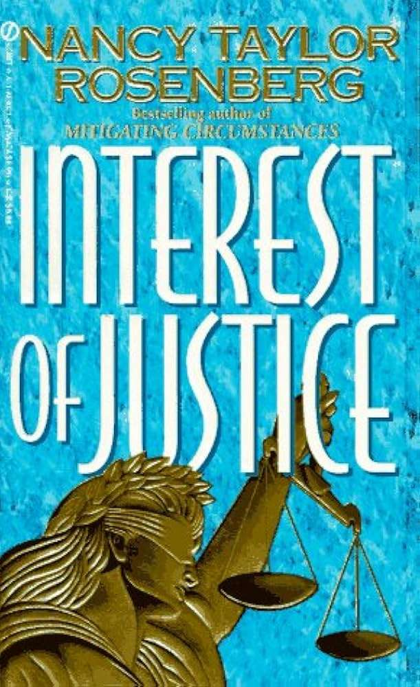 Interest of justice Paperback by Nancy Taylor Rosenberg