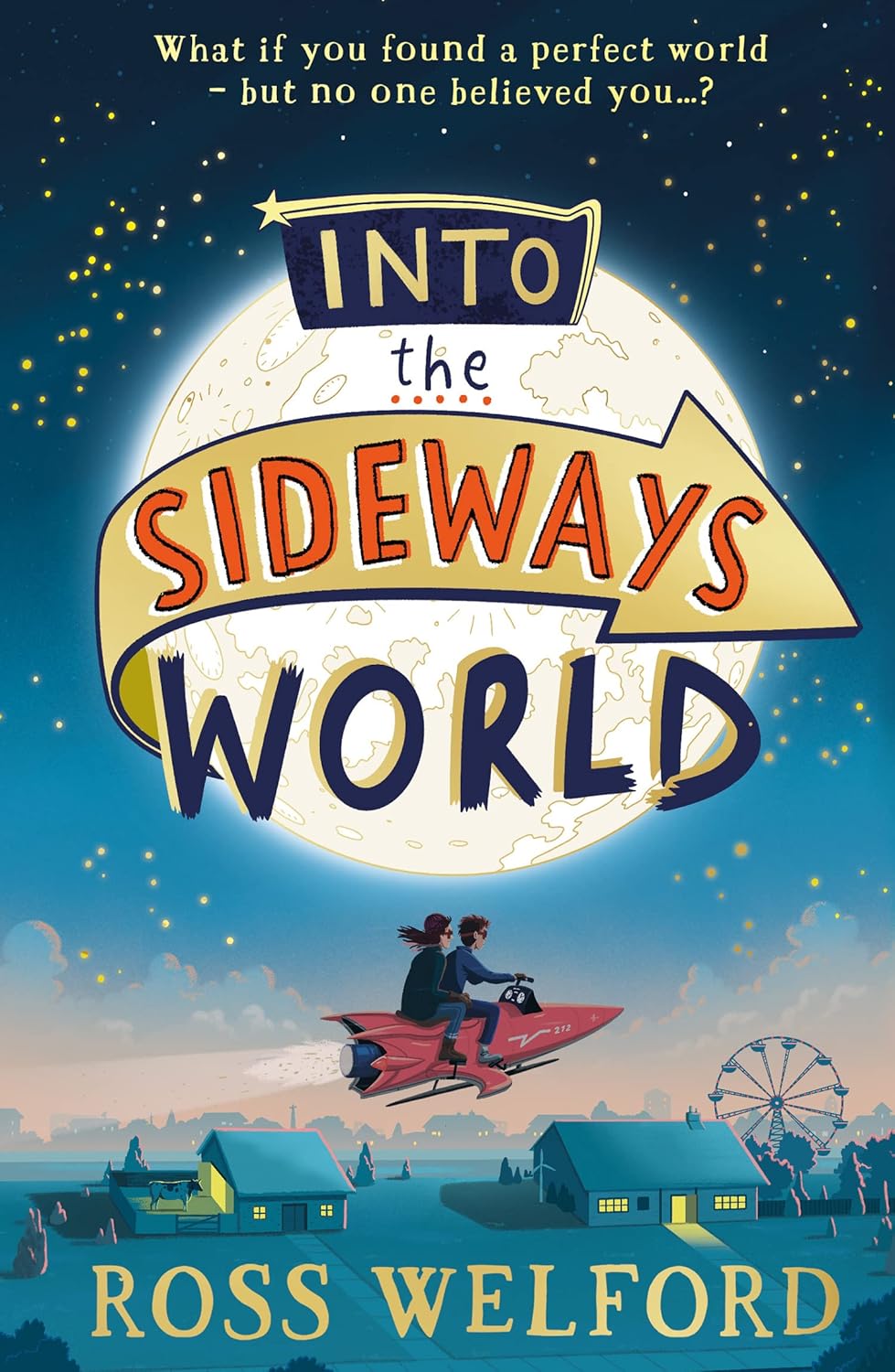 Into The Sideways World By Ross Welford