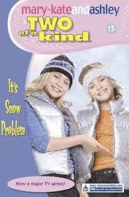 It’s Snow Problem (Two Of A Kind, Book 15) By Mary-Kate Olsen