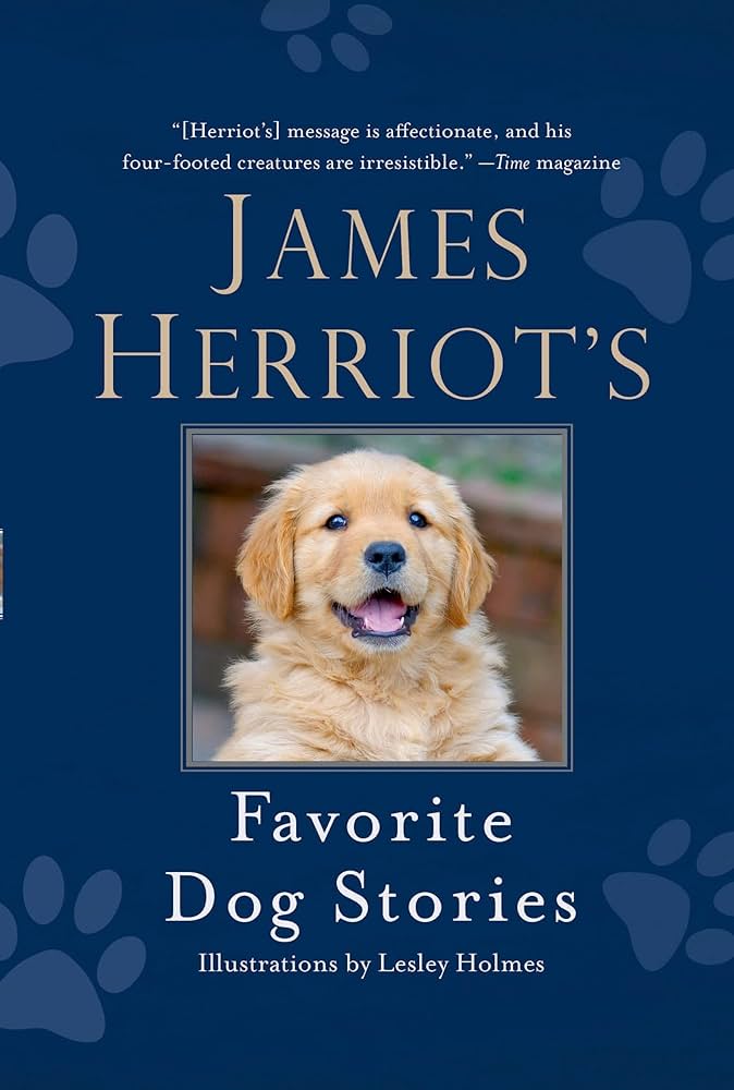 James Herriot's Favourite Dog by James Herriot