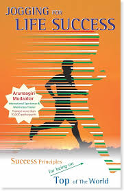 Jogging for Life Success by Arunaagiri Mudaaliar
