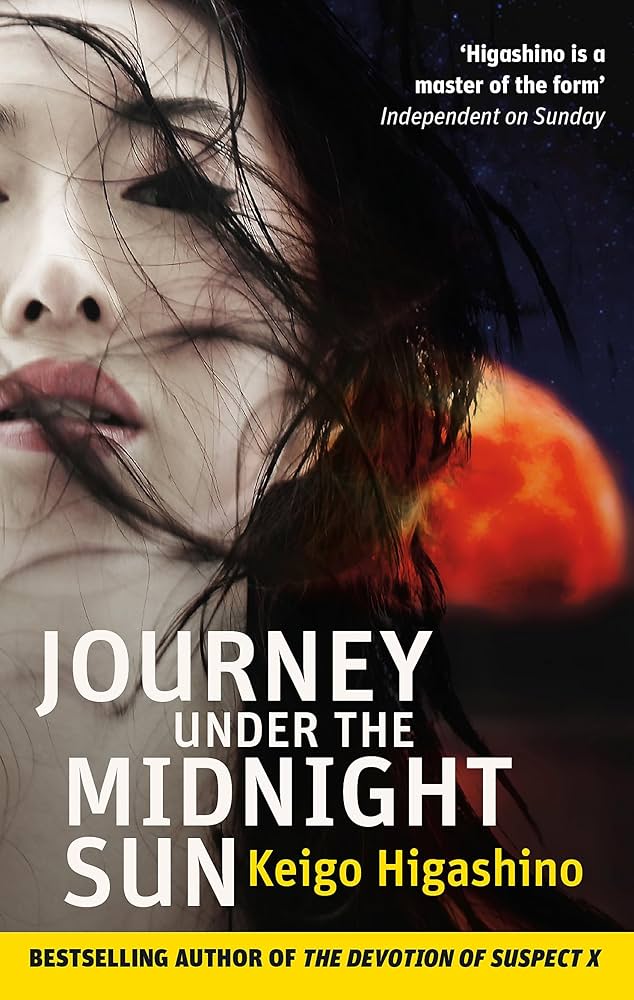 Journey Under the Midnight Sun Novel by Keigo Higashino