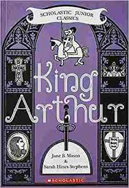 King Arthur by Jane B. Mason