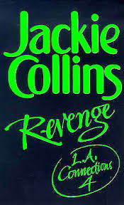 L.A.Connections: Pt.4: Revenge By Jackie Collins