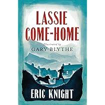 Lassie Come-Home By Eric Knight