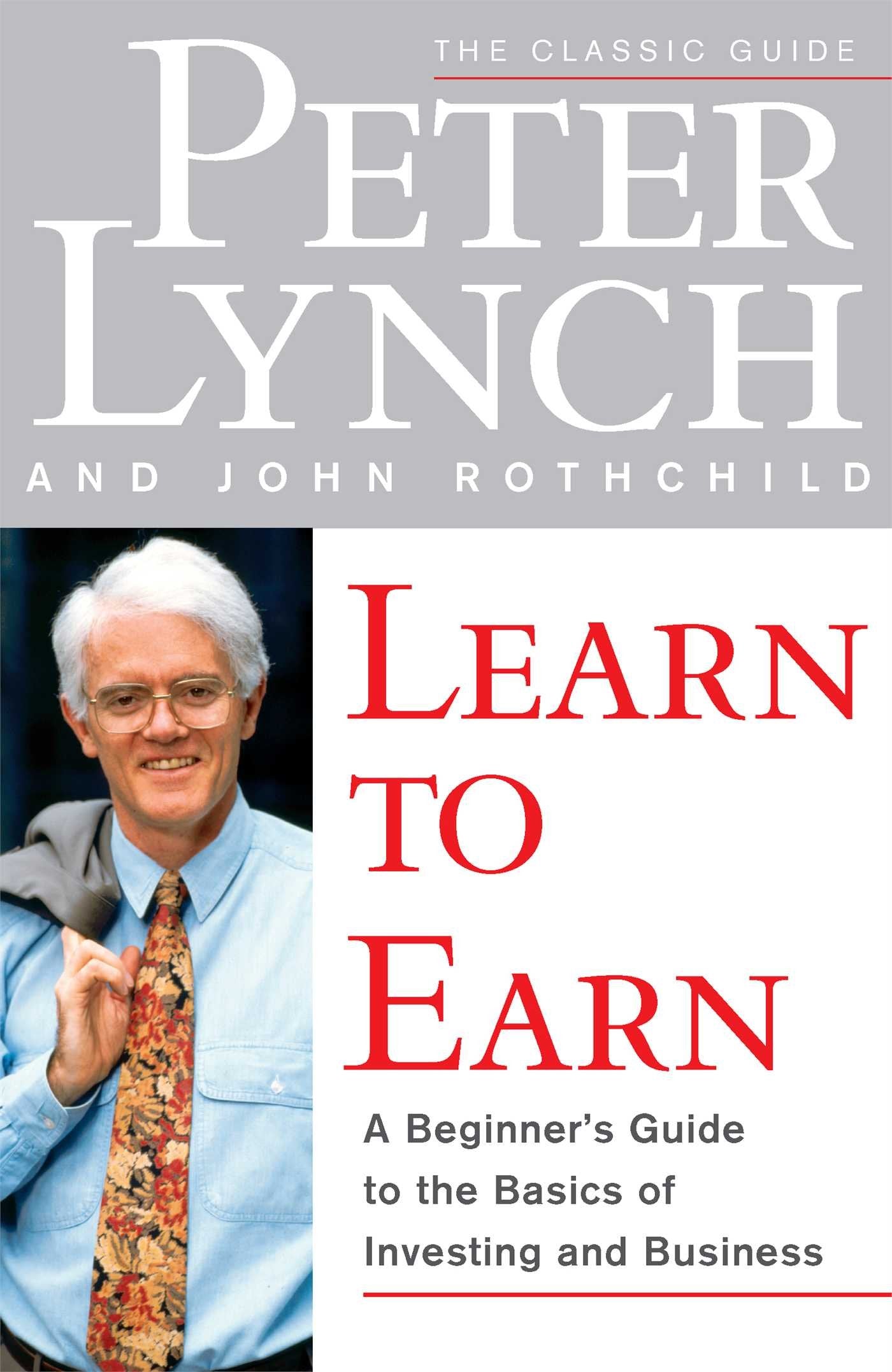 Learn to Earn Book by John Rothchild and Peter Lynch