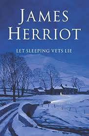 Let Sleeping Vets Lie By  James Herriot