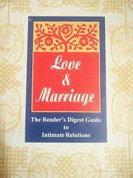 Love & Marriage - The Reader's Digest Guide to Intimate Relationship