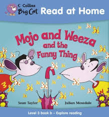 MOJO AND WEEZA AND THE FUNNY THING Paperback by Sean Taylor