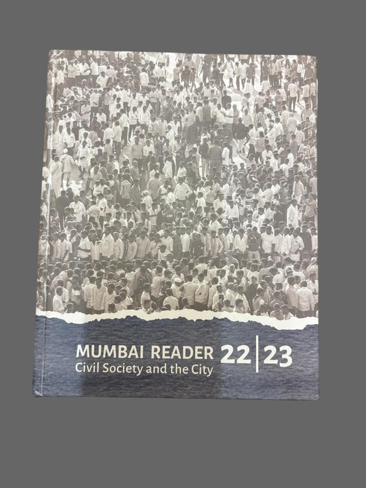 MUMBAI READER 22 : 23 Civil Society and the City