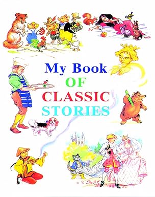 MY BOOK OF CLASSIC STORIES Hardcover