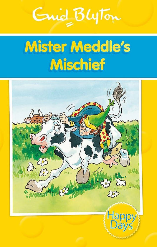 Mister Meddle's Mischief Paperback by Enid Blyton