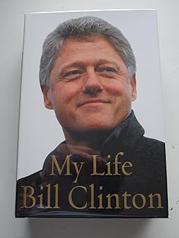 My Life By Bill Clinton
