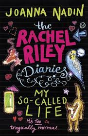 My So-Called Life: The Tragically Normal Diary of Rachel Riley Paperback by Joanna Nadin