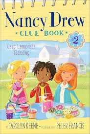 NANCY DREW CLUE BOOK: LAST LEMONADE STANDING Paperback by Carolyn Keene