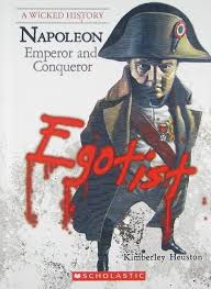 Napoleon (A Wicked History): Emperor and Conqueror Paperback by Kimberley Heuston