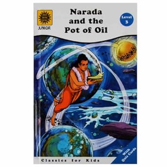 Narada and the Pot of Oil Hardcover by ABID SURTI