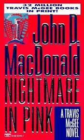 Nightmare in Pink By John D. MacDonald
