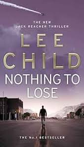 Nothing To Lose By Lee Child