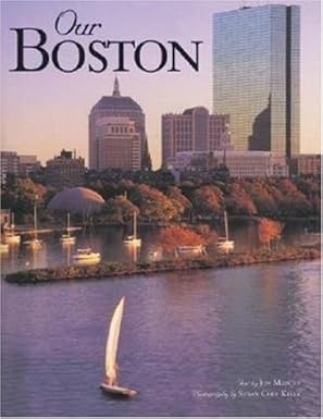 Our Boston Hardcover By Jonathan P. Marcus