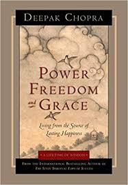 POWER FREEDOM and GRACE By DEEPAK CHOPRA online second hand books