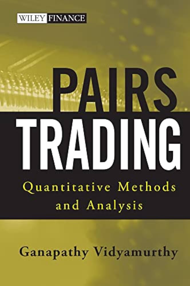Pairs Trading: Quantitative Methods and Analysis Book by Ganapathy Vidyamurthy