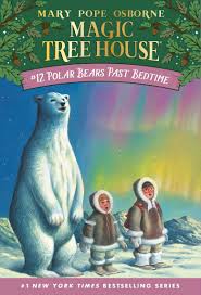 Polar Bears Past Bedtime: 12 (Magic Tree House) by Mary Pope Osborne Sal Murdocca
