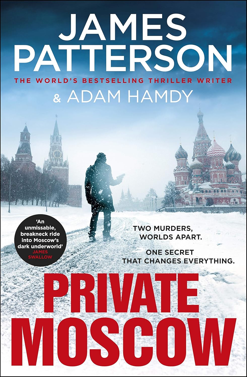 Private Moscow By James Patterson, Adam Hamdy