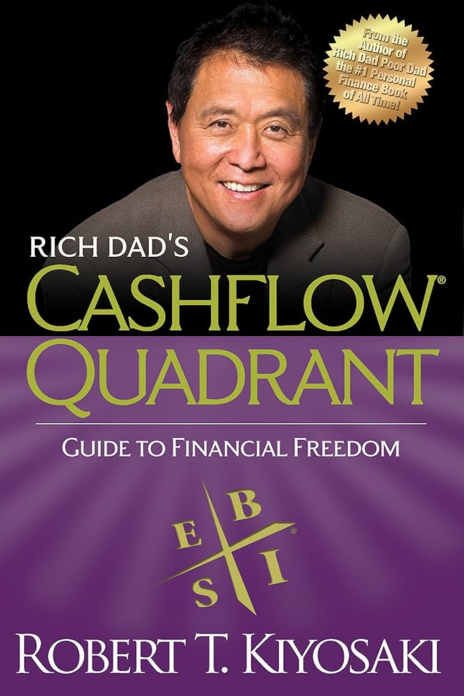 Rich Dad's Cashflow Quadrant: Guide to Financial Freedom Book by Robert Kiyosaki