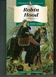 Robin Hood By Henry Gilbert