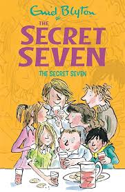 SECRET SEVEN:01: THE SECRET SEVEN By  Enid Blyton