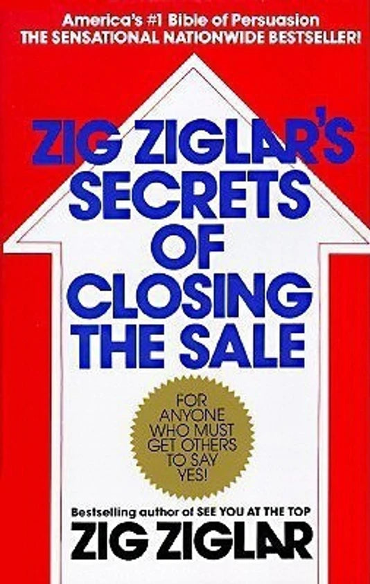 Secrets of closing the sale Book by Zig Ziglar