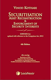 Securitisation: Asset Reconstruction and Enforcement of Security Interests by Vinod Kothari Hardcover