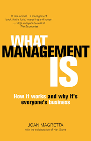 Share What Management Is Magretta Joan Professor