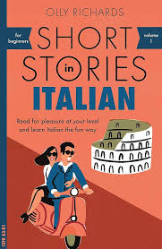 Short Stories in Italian By Olly Richards