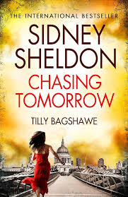 Sidney Sheldon’s Chasing Tomorrow By Sidney Sheldon