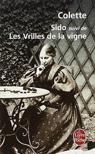 Sido / Les Vrilles De La Vigne (Livre De Poche) By Colette (Rare)