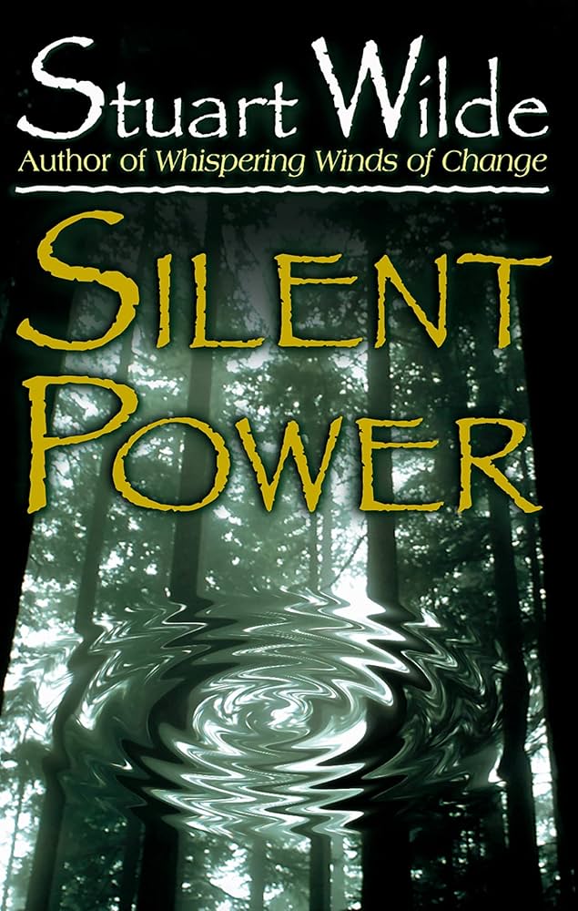Silent Power Book by Stuart Wilde