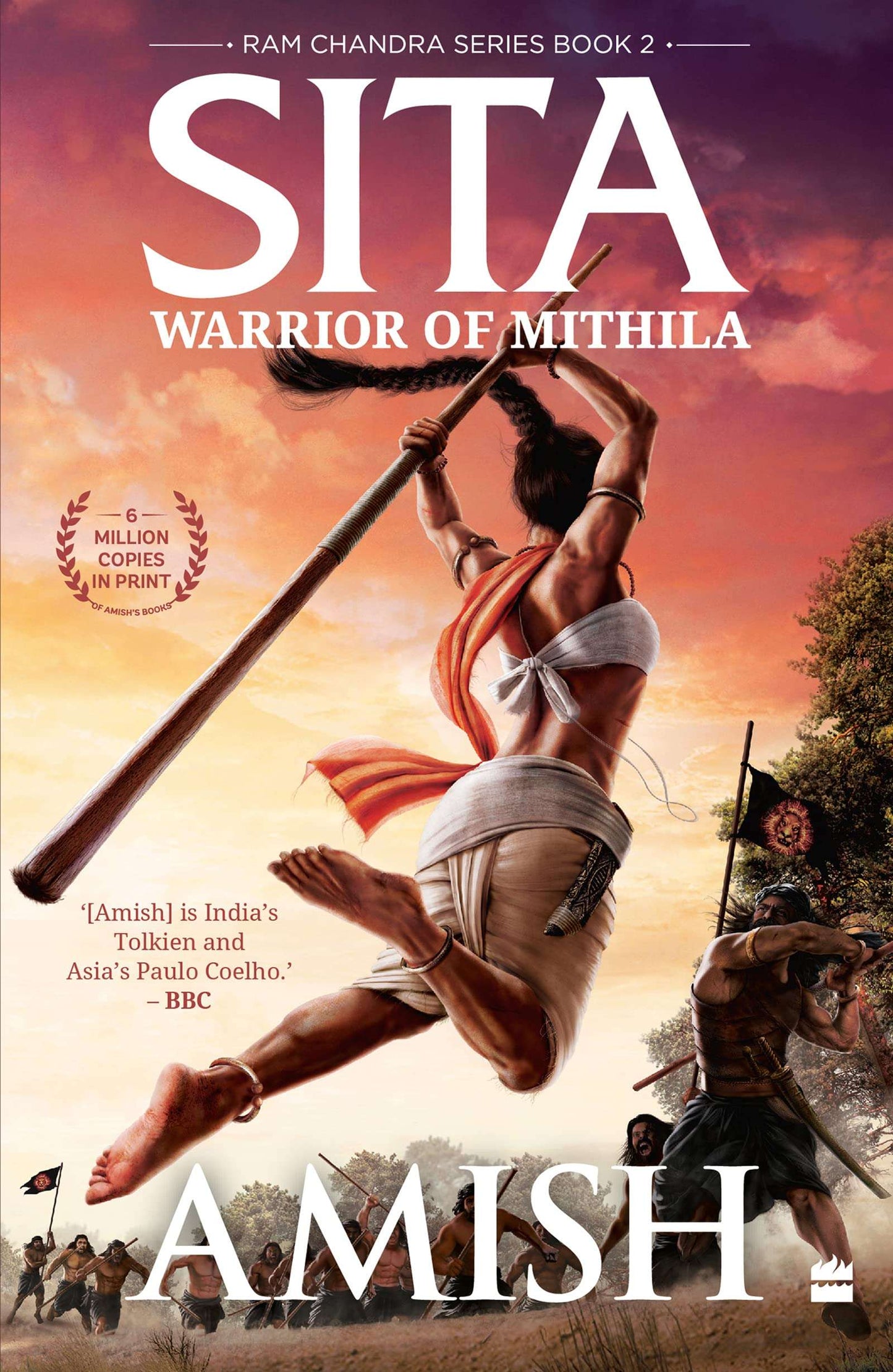 Sita : Warrior of Mithila (Ram Chandra Series Book 2) Amish