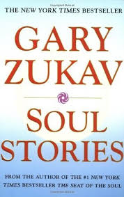Soul Stories Paperback by Gary Zukav