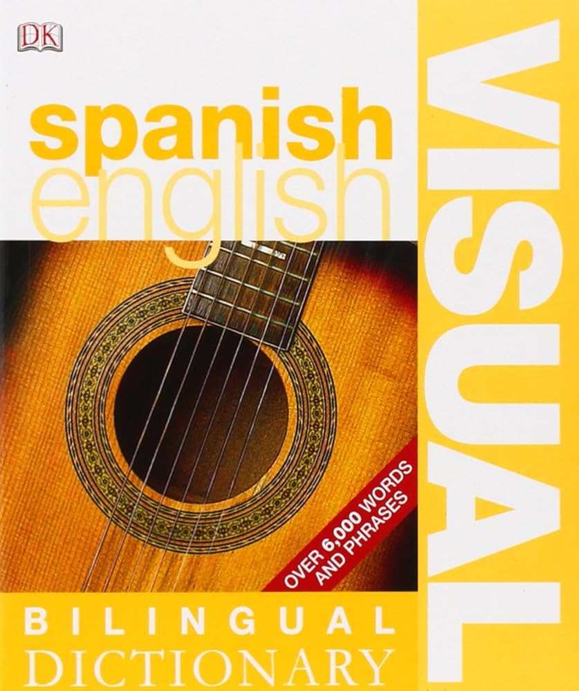 Spanish-English Bilingual Visual Dictionary (DK Bilingual Dictionaries) By DK online second hand books