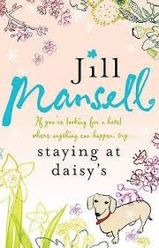 Staying at Daisy's Paperback by Jill Mansell