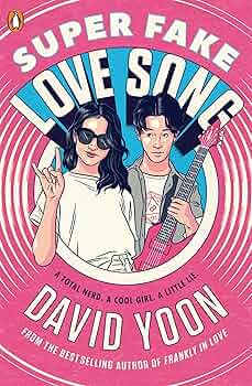 Super Fake Love Song By David Yoon